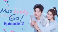 Miss lucky go ep 2 hindi dubbed | 720