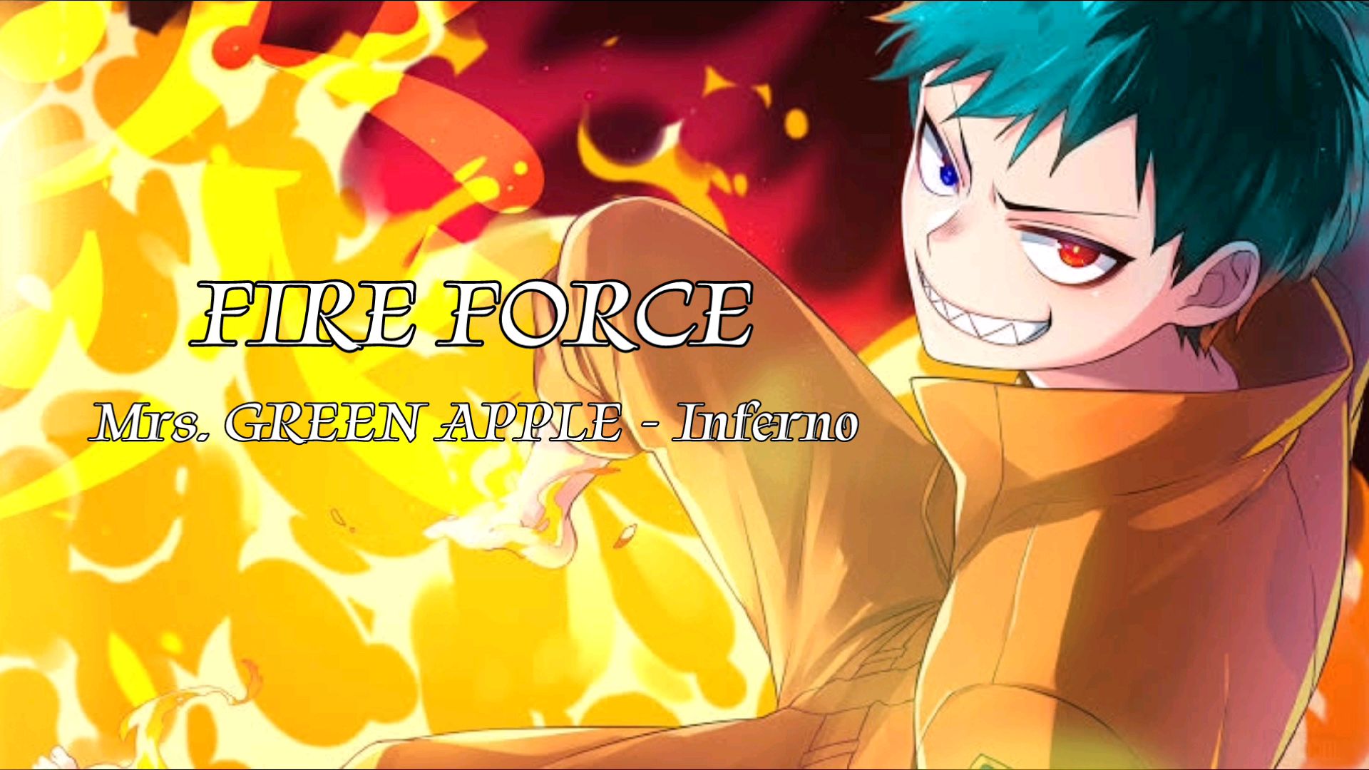 Lirik Lagu Inferno  Mrs GREEN APPLE OST Anime Fire Force