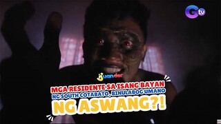 Mga residente sa isang bayan ng South Cotabato, binulabog umano ng aswang?! | I Juander