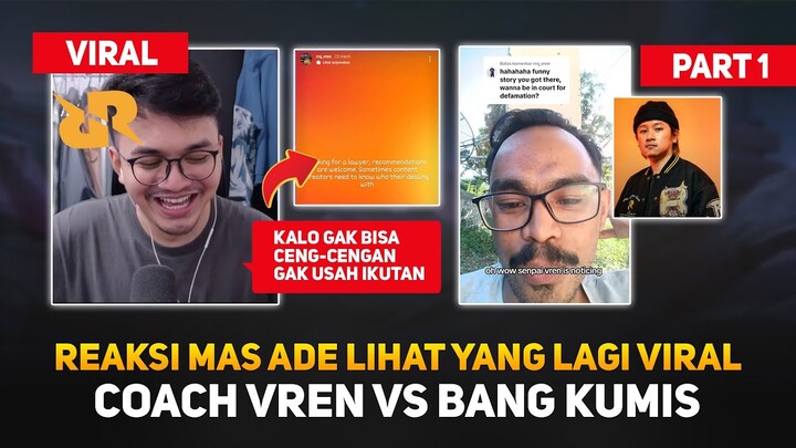 Reaksi Mas Ade Lihat Coach Vren vs Bang Kumis Part 1 (Menelusuri Kronologi)