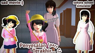 PENYESALAN TERAKHIR || DRAMA SAKURA SCHOOL SIMULATOR