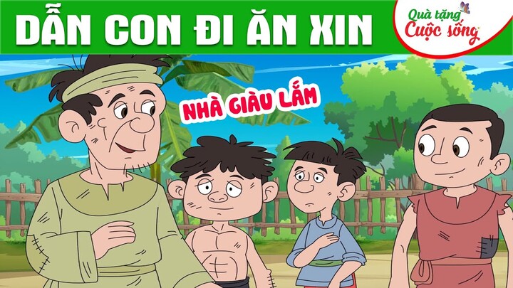 DẪN CON ĐI ĂN XIN - Phim hoạt hình - Truyện cổ tích - Hoạt hình hay - Cổ tích - Quà tặng cuộc sống