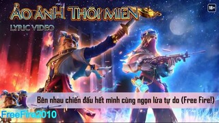 Ảo ảnh thôi miên (Lyric Video) #freefire