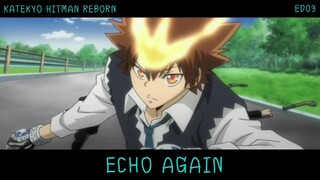Katekyo Hitman Reborn ED3 - Echo Again 【Thai Sub】