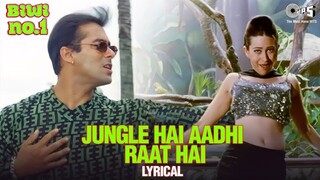 Jungle Hai Aadhi Raat Hai Salman Khan Karisma Kapoor Kumar S Hema S Biwi No 1 90 s Songs 4K