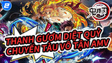 Thanh Gươm Diệt Quỷ
Chuyến Tàu Vô Tận AMV_2