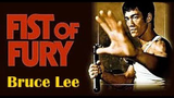 FIST OF FURY Bruce Lee