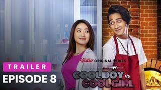 Bocoran Film Cool Boy Vs Cool Girl - Episode 8 | Alur Cerita Lengkap