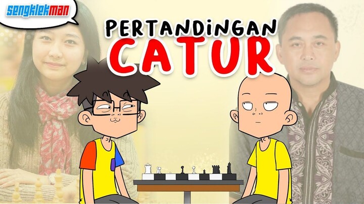 PERTANDINGAN CATUR - SENGKLEKMAN