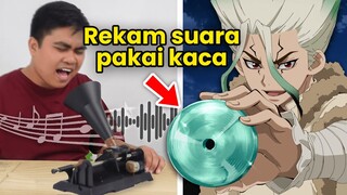 Membuktikan Eksperimen Dr Stone di Dunia Nyata! - Alat Perekam Suara Mekanik