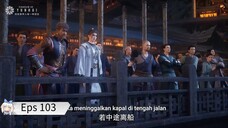 Shrouding The Heavens Eps 103 Sub Indo