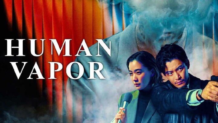 REVIEW FILM HUMAN VAPOR