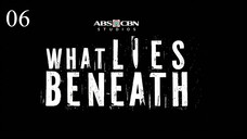 ᴡʜᴀᴛ ʟɪᴇꜱ ʙᴇɴᴇᴀᴛʜ ᴇᴘɪꜱᴏᴅᴇ 6 || 🇵🇭 ★