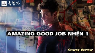 REVIEW PHIM NGƯỜI NHỆN SIÊU ĐẲNG 1 || THE AMAZING SPIDER MAN 1 || SCORER REVIEW.