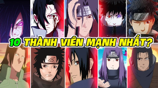 Bảng Xếp Hạng Top 10 Thành Viên Mạnh Nhất Gia Tộc Uchiha #Naruto