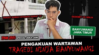 INFO DARI WARTAWAN KORAN BANYUWANGI - TC JANJI JUNI