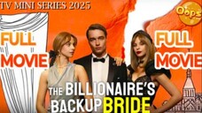 The Billionaire's Backup Bride