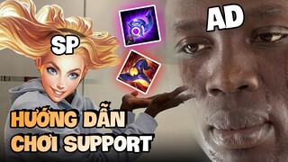 HƯỚNG DẪN CHƠI SUPPORT LIÊN MINH | NCDT