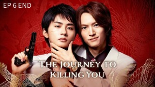 🇯🇵 ȶɦɛ ʝօʊʀռɛʏ ȶօ ӄɨʟʟɨռɢ ʏօʊ : EP 6 TAMAT - SUB INDO
