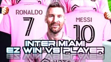 EZ WIN GAK SIH KALAU PUNYA MESSI DAN CR7 DALAM SATU TIM DI INTER MIAMI