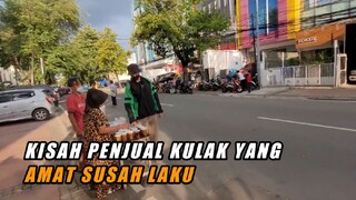 Bikin Terharu , Kisah penjual Kulak di pinggir jalan