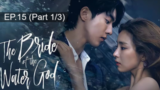 ชวนดู😍Bride of the Water God EP15_1