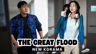 NEW KDRAMA THRILLER - THE GREAT FLOOD SUB INDO