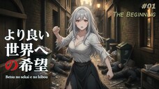 Ep1 Betsu no sekai e no kibō (Sub Indo) - The Beginning