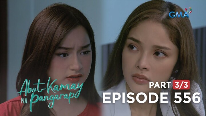 Abot Kamay Na Pangarap: Ang sikreto nina Analyn at Zoey! (Full Episode 556 - Part 3/3)