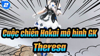 [Cuộc chiến Hokai mô hình GK] _2
Theresa