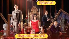 🇰🇷 Elegant Empire 2023 Episode 4 | English SUB (High Quality)