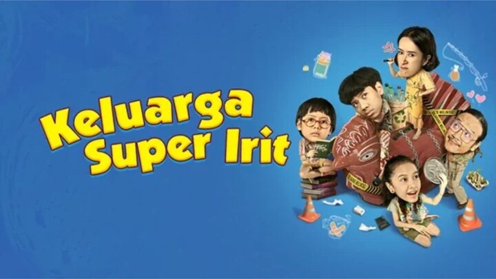 Keluarga Super Irit (2025)