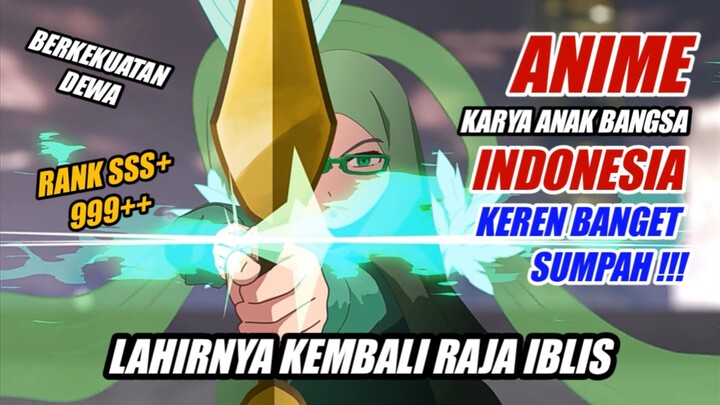 ANIME KARYA INDONESIA, KALIAN HARUS NONTON, KEREN BANGET