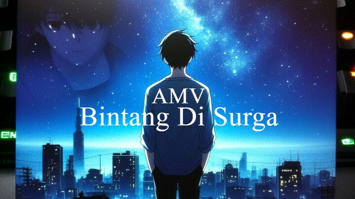 AMV Peterpan - Bintang Di Surga