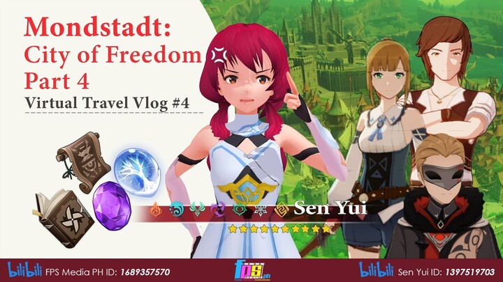 Sen Yui's Virtual Travel Vlog #4 Mondstadt City of Freedom Part 4