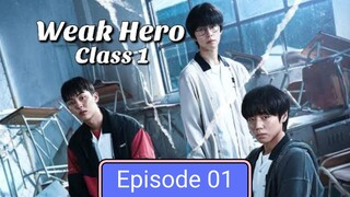 Weak Hero class1 in Hindi dubbed Episode 01