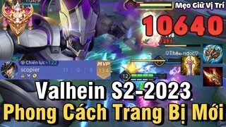 Valhein S2-2023 Liên Quân Mobile | Cách Chơi, Lên Đồ Phù Hiệu Bảng Ngọc Cho Valhein Mùa 26 Full Dame