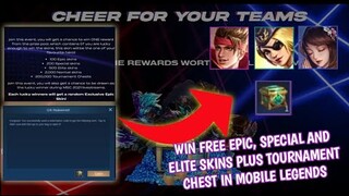 Win free epic skin and tournament chest new event Mobile Legends MSC 2021