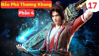 【4K】Đấu Phá Thương Khung Phần 4 - Tập 17
