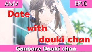 Ganbare douki-chan AMV /EP.6 ออกเดทที่สระว่ายน้ำ