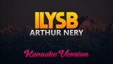 ILYSB - Arthur Nery Cover (Karaoke Version)