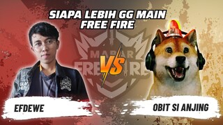 Efdewe vs Obit Si Anjing: Siapa Lebih GG Main FF? | Mabar Free Fire Match 49 #short