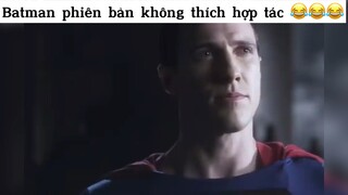 Batman phiên bản không thích hợp tác