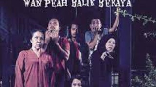 Telemovie Wan Peah Balik Beraya