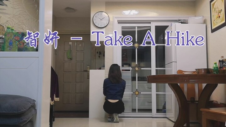 【Đông Mộc】Tại nhà cover vũ đạo bài "Take A Hike" của Chiyeon