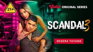 SCANDAL 3 EPISODE 1