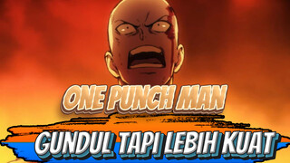 One Punch | Orang Ini Menjadi Gundul Tetapi Kuat