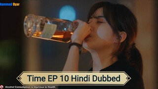 Time EPISODE 10 Hindi Dubbed 💕💕💕💕