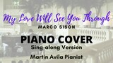 My Love Will See You Through Videoke Sing Along  |     Marco Sison    |   Martin Avila Piano Cover