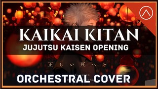 「Kaikai Kitan - Eve」| ("EPIC ORCHESTRAL COVER") | Jujutsu kaisen Opening |